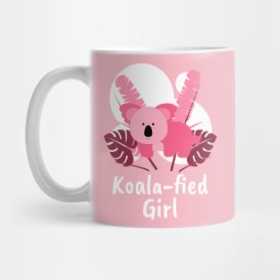 Koala Fied Girl Mug
